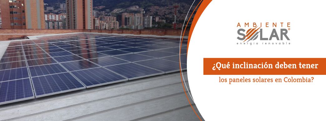 e-inclinacion-deben-tener-los-paneles-solares-en-Colombia